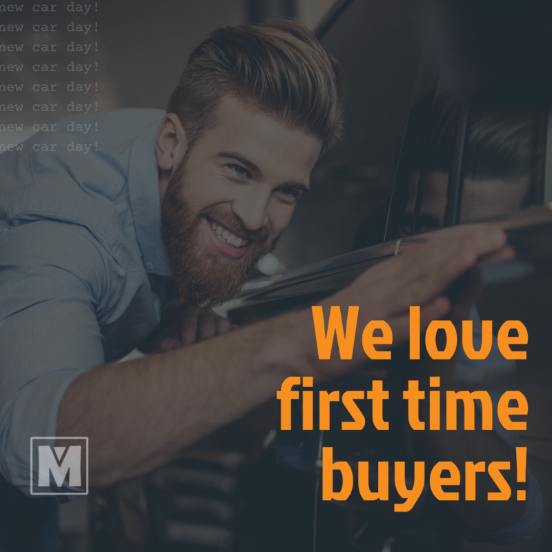 We love first time buyers!